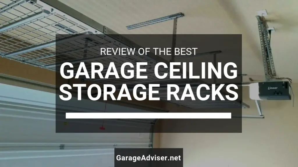 Top 8 Best Garage Ceiling Storage Racks 2019 Garage Adviser